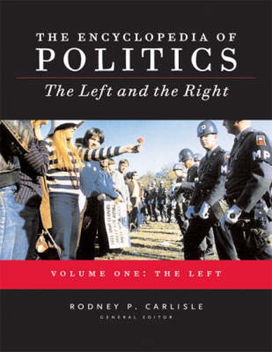 Cover image for Encyclopedia of Politics: The Left and the Right