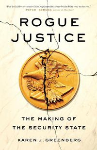 Cover image for Rogue Justice: The Making of the Security State
