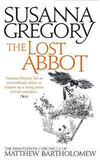 Cover image for The Lost Abbot: The Nineteenth Chronicle of Matthew Bartholomew