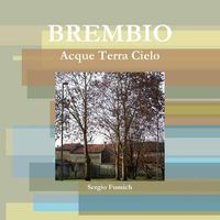 Cover image for Brembio. Acque Terra Cielo