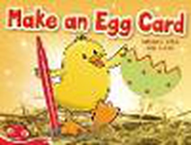 Cover image for Bug Club Level  5 - Red: Make an Egg Card (Reading Level 5/F&P Level D)