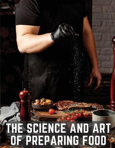 Cover image for The Science and Art of Preparing Food