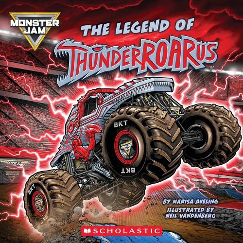 Cover image for Monster Jam: The Legend of Thunderroarus