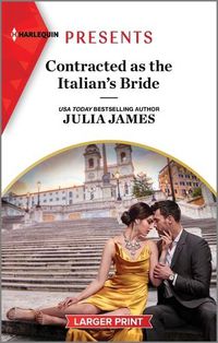 Cover image for Contracted as the Italian's Bride