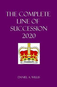 Cover image for The Complete Line of Succession: 2020 Edition