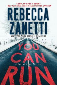 Cover image for You Can Run: A Gripping Novel of Suspense