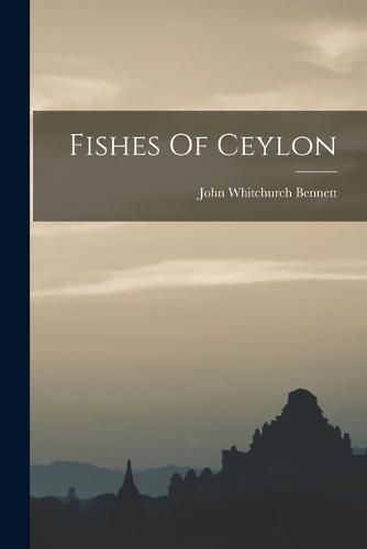 Cover image for Fishes Of Ceylon