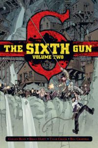 Cover image for The Sixth Gun Deluxe Edition Volume 2