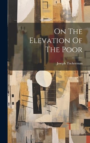 Cover image for On The Elevation Of The Poor