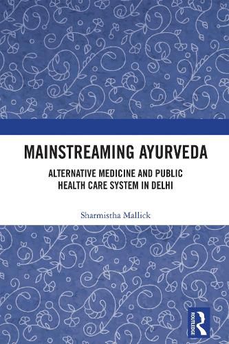 Cover image for Mainstreaming Ayurveda