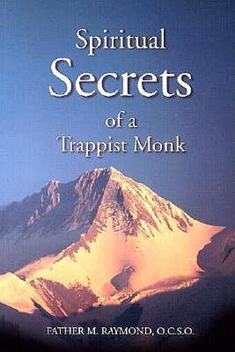 Cover image for Spiritual Secrets of a Trappist Monk