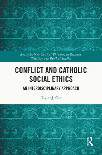 Conflict and Catholic Social Ethics