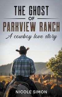 Cover image for The Ghost of Parkview Ranch