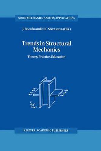 Cover image for Trends in Structural Mechanics: Theory, Practice, Education