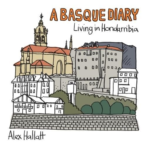 Cover image for A Basque Diary: Living in Hondarribia