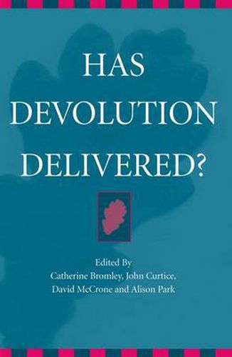 Has Devolution Delivered?