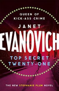 Cover image for Top Secret Twenty-One: A witty, wacky and fast-paced mystery