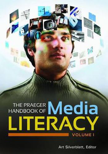 Cover image for The Praeger Handbook of Media Literacy [2 volumes]