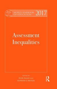 Cover image for World Yearbook of Education 2017: Assessment Inequalities