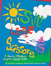 Cover image for Silly Little Scissors