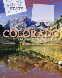 Cover image for Colorado: The Centennial State