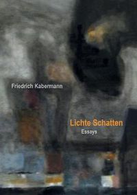 Cover image for Lichte Schatten: Essays