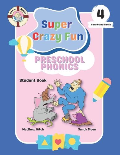 Captain Matt's Super Crazy Fun Preschool Phonics 4