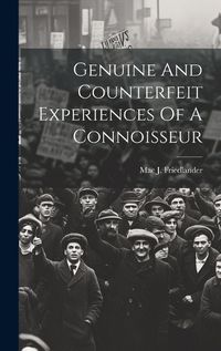 Cover image for Genuine And Counterfeit Experiences Of A Connoisseur