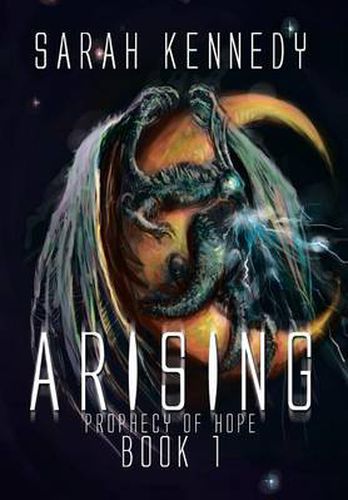 Cover image for Arising: Prophecy of Hope Book 1