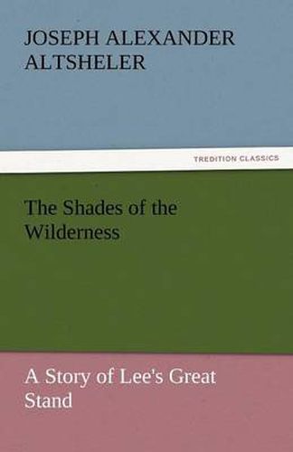 Cover image for The Shades of the Wilderness