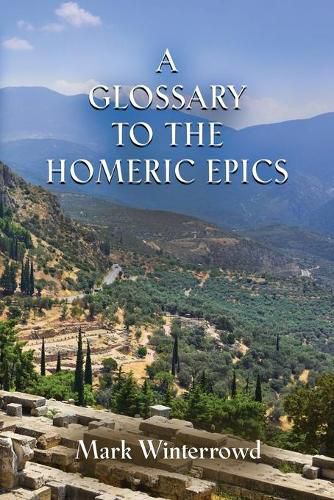 Cover image for A Glossary to the Homeric Epics