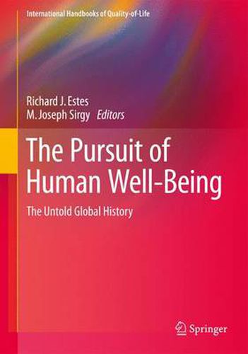 The Pursuit of Human Well-Being: The Untold Global History