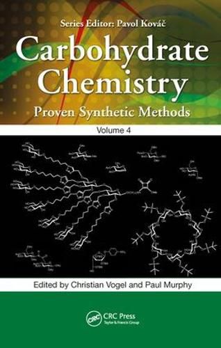 Cover image for Carbohydrate Chemistry: Proven Synthetic Methods