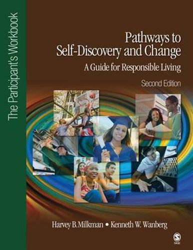 Cover image for Pathways to Self-Discovery and Change: A Guide for Responsible Living: The Participant's Workbook