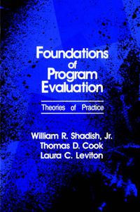 Cover image for Foundations of Program Evaluation: Theories of Practice