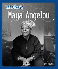 Cover image for Info Buzz: Black History: Maya Angelou