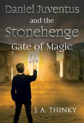 Daniel Juventus and the Stonehenge - Gate of Magic
