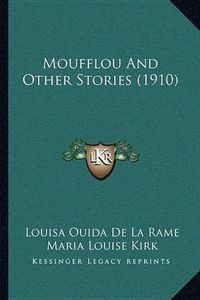 Cover image for Moufflou and Other Stories (1910)