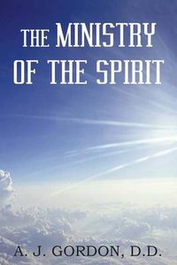 Cover image for The Ministry of the Spirit