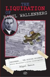 Cover image for The Liquidation of Raoul Wallenberg