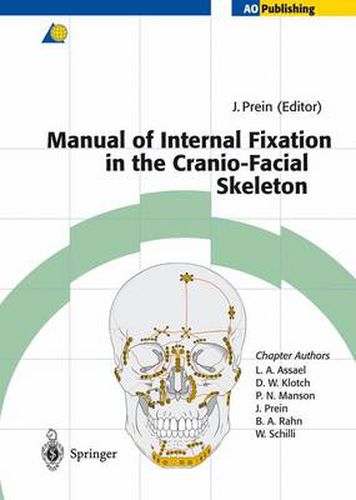 Cover image for Manual of Internal Fixation in the Cranio-Facial Skeleton: Techniques Recommended by the AO/ASIF Maxillofacial Group
