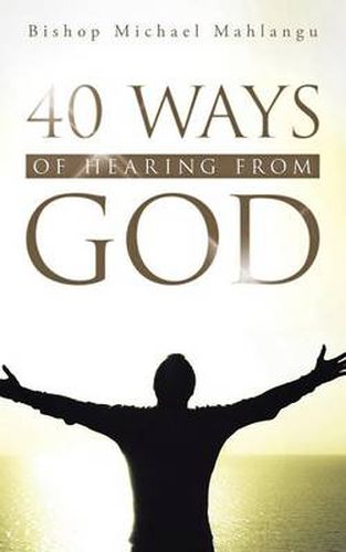 Cover image for 40 Ways of Hearing from God