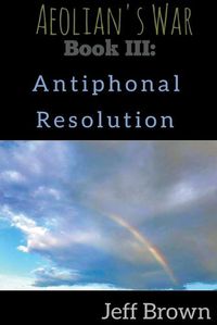 Cover image for Book III: Antiphonal Resolution