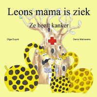 Cover image for Leons Mama is Ziek