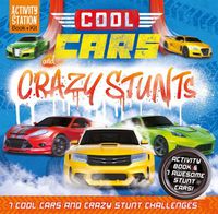 Cover image for Cool Cars and Crazy Stunts