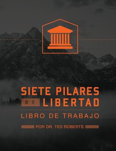 Siete Pillares De Libertad