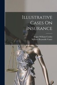 Cover image for Illustrative Cases On Insurance