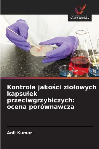 Cover image for Kontrola jakości ziolowych kapsulek przeciwgrzybiczych
