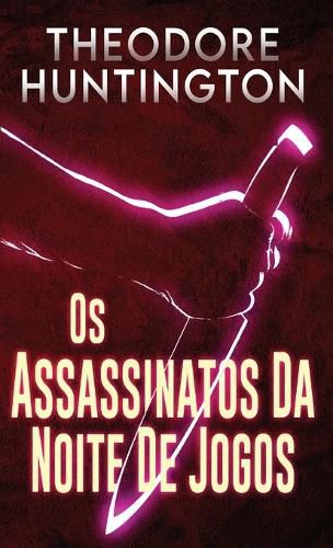 Cover image for Os Assassinatos Da Noite De Jogos