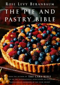 Cover image for The Pie and Pastry Bible